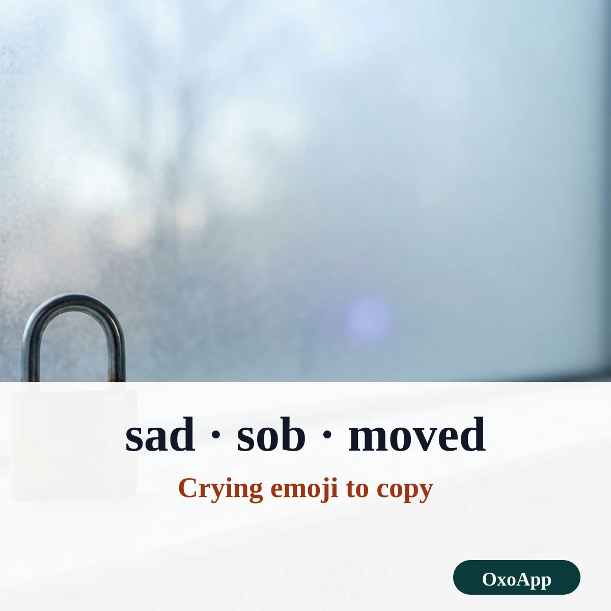 Crying emoji to copy, from a single tear to loud crying