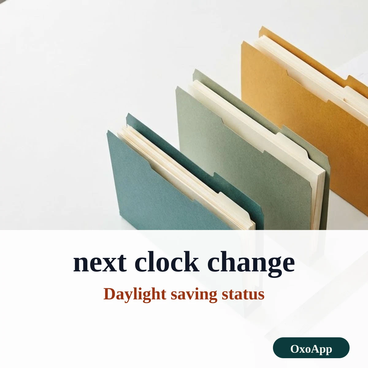 Daylight saving status and the date of the next clock change