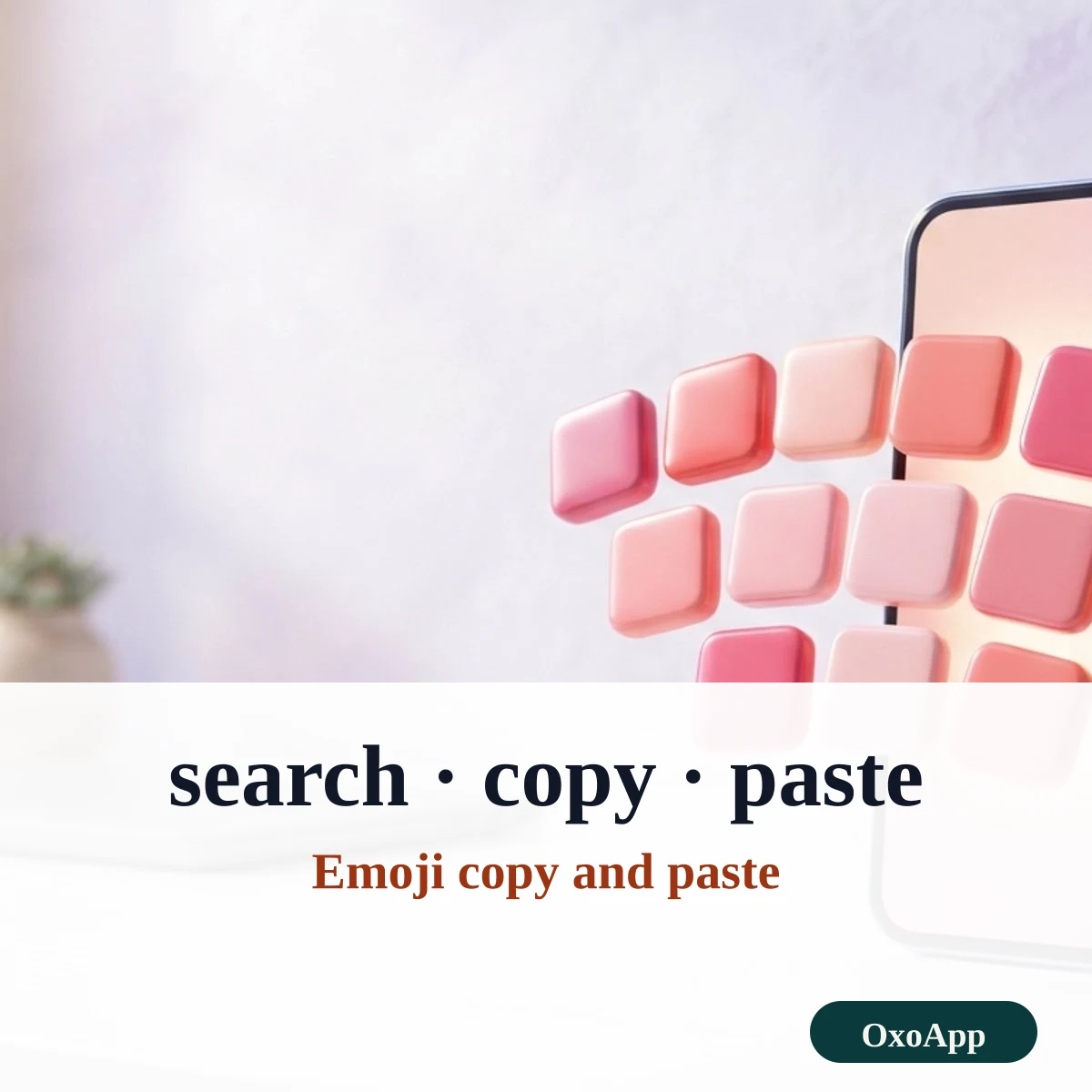 Emoji copy and paste: search by name and tap to copy