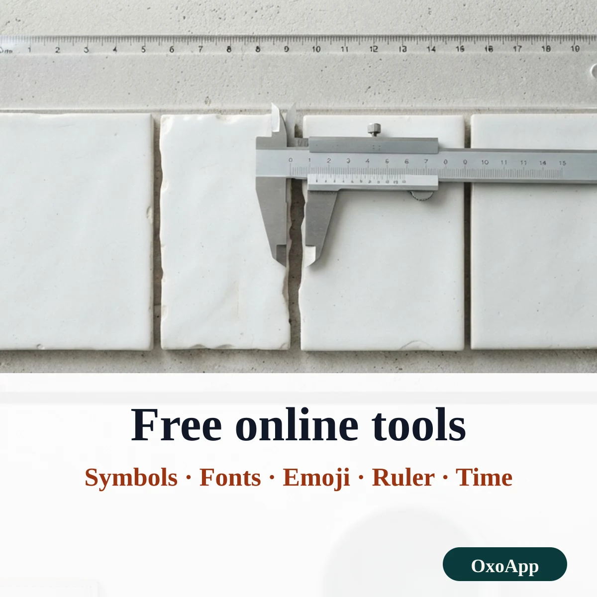OxoApp free online tools: symbols, fonts, emoji, ruler and time on one page