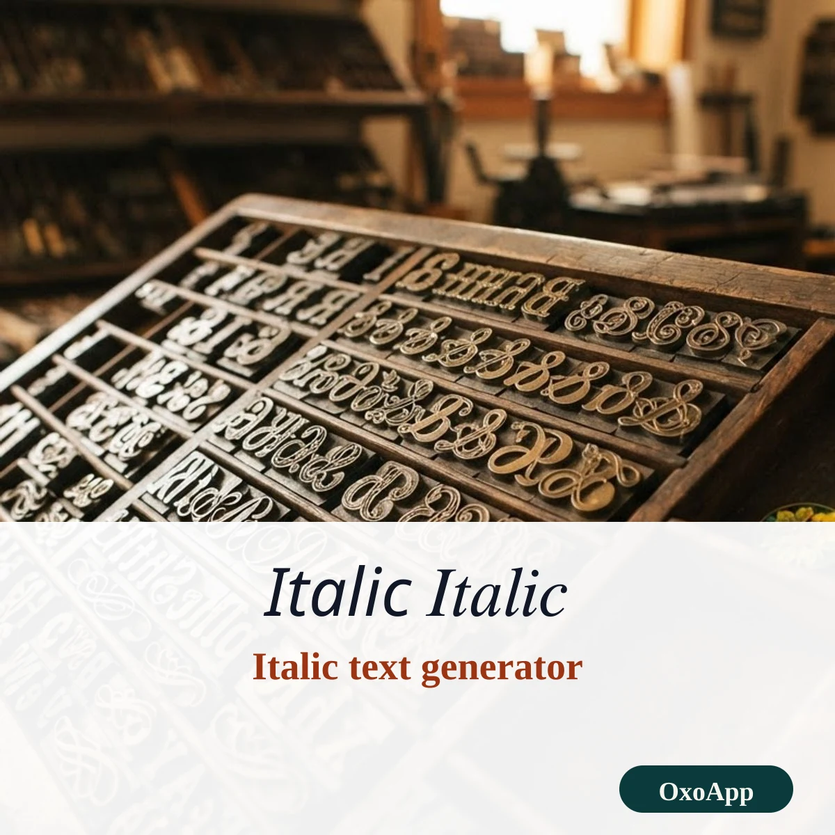 Italic text generator showing italic sans and italic serif letters
