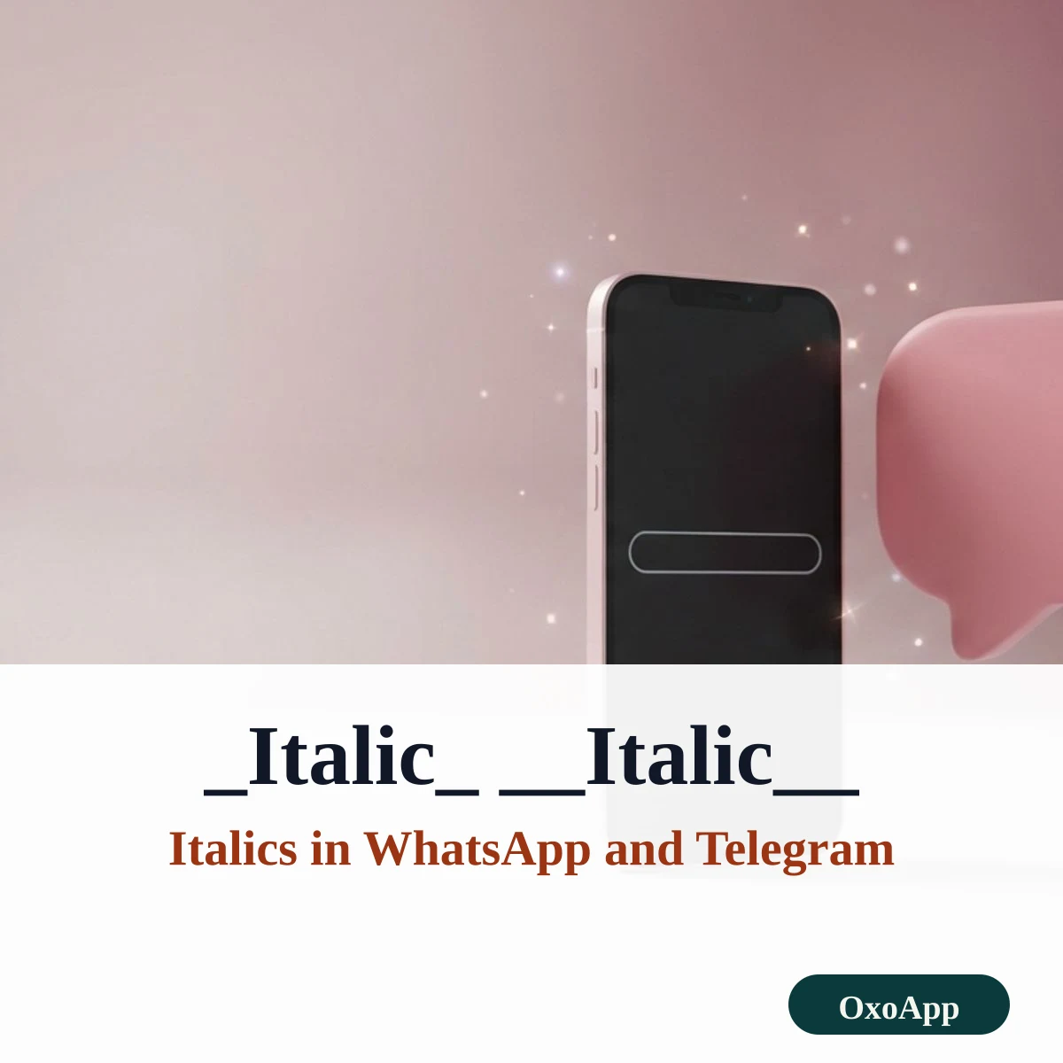 Typing underscores around a word to make italics in WhatsApp and Telegram