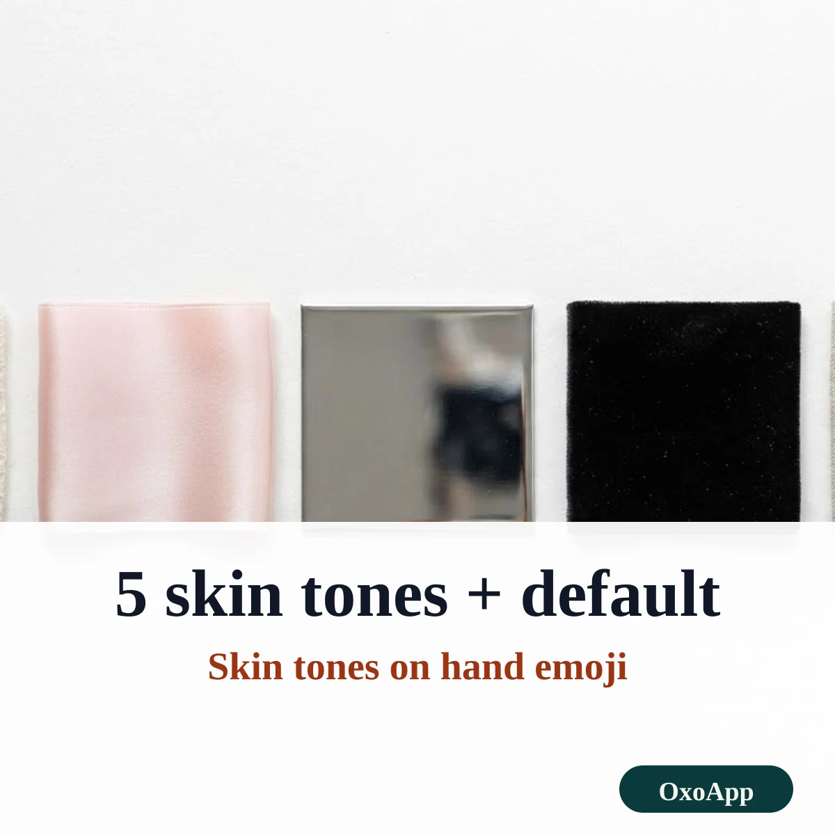 Hand emoji come in a default and five skin tones